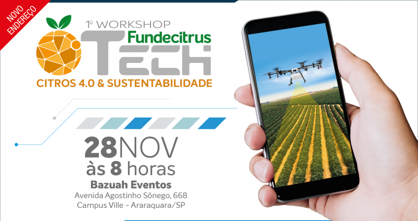 Fundecitrus promove 1º Workshop FundecitrusTech para apresentar ferramentas e soluções tecnológicas para a citricultura